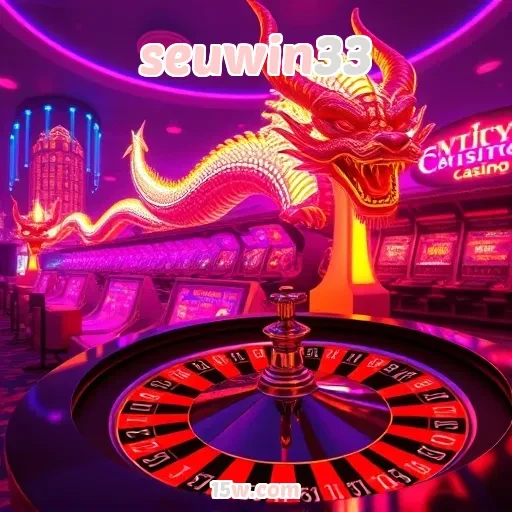 seuwin33: Explore Bônus Imperdíveis e Aumente Suas Chances de Ganhar